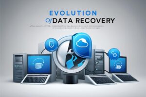 Evolution of Data Recovery